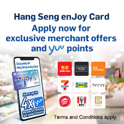 Hang Seng enJoy Card Enjoy exclusive merchant offers and yuu Points