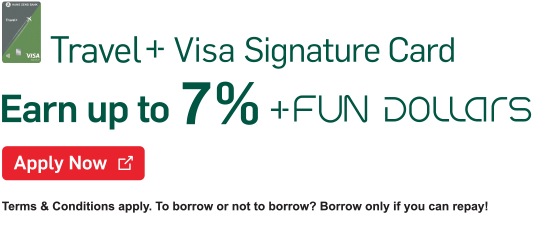 Travel+ Visa Signature Card Earn up to 7% +FUN Dollars for foreign currency spending