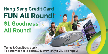 View details, Hang Seng Credit Card FUN All Round! Opens in a new window