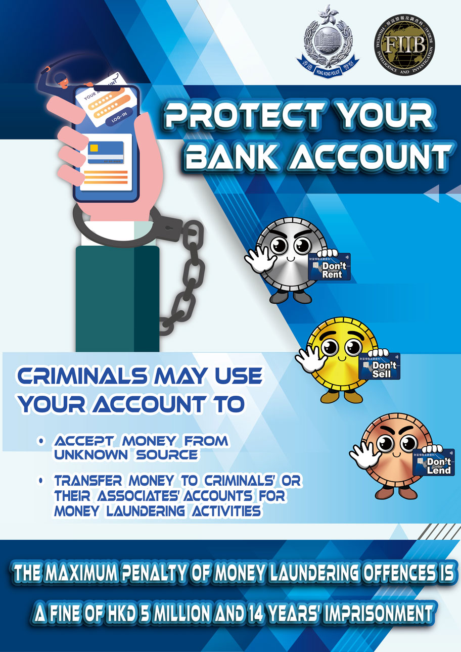 The Hong Kong Police Force Financial Intelligence and Investigation Bureau’s anti-money laundering and counter-financing of terrorism campaign "Project AccFencers - AML Month" poster: Protect your bank account