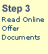 Step 3, Read Online Offer Documents